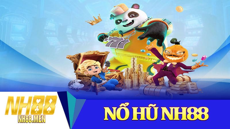 Nổ Hũ NH88