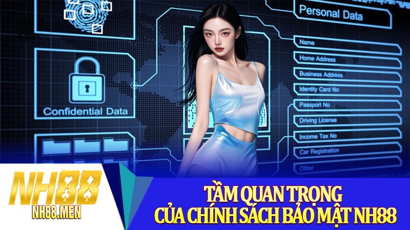 Tầm quan trọng của chính sách bảo mật NH88